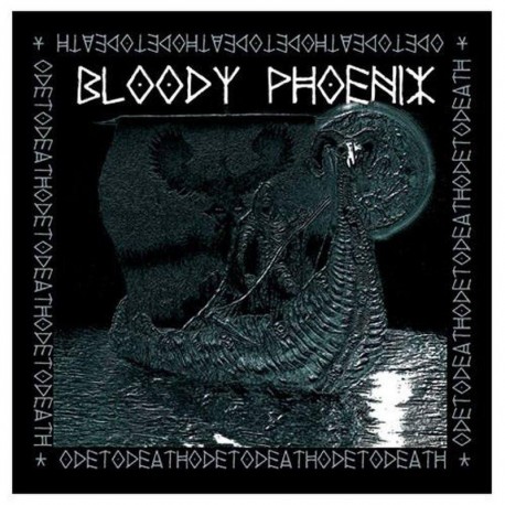 Bloody Phoenix ‎– Ode To Death - CD