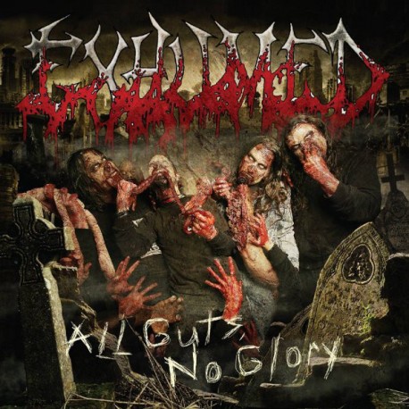 Exhumed ‎– All Guts, No Glory - CD