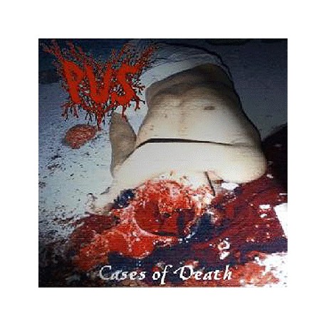 Pus – Cases Of Death - LP