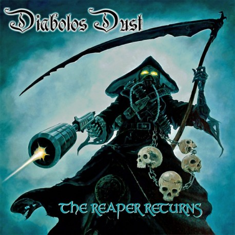 Diabolos Dust – The Reaper Returns - CD