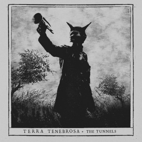 Terra Tenebrosa – The Tunnels - CD-Digi