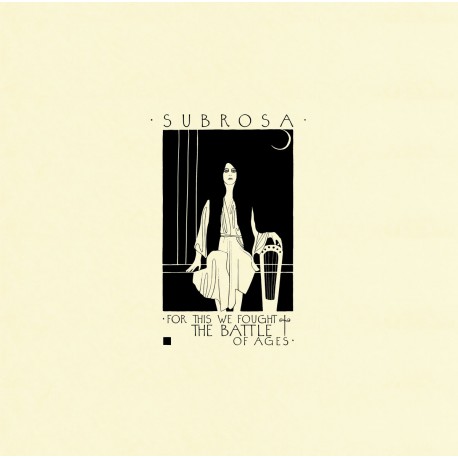Subrosa – For This We Fought The Battle Of Ages - CD-Digi