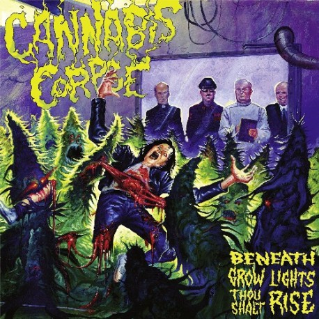 Cannabis Corpse – Beneath Grow Lights Thou Shalt Rise - LP Colored
