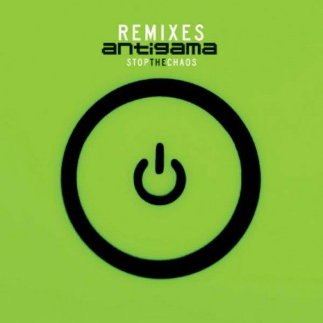 Antigama – Stop The Chaos - Remixes - CD