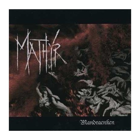 Mathyr – Mandraenken - CD